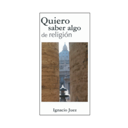 Portada de Quiero saber algo de religión
